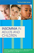 Insomnia In Adults And Children