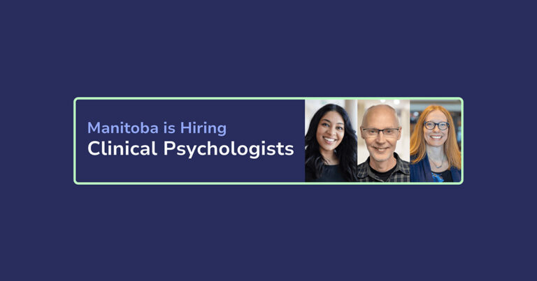 Manitoba is Hiring Clinical Psychologists